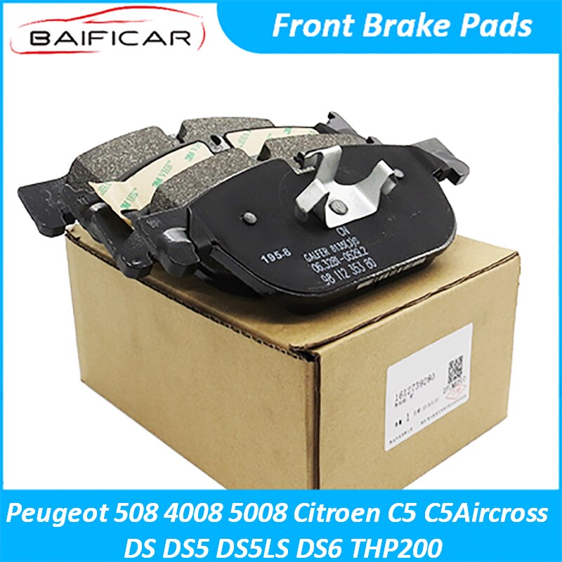 Baificar Brand New Genuine Front Brake Pad Pads 4PCS For Peugeot 508 4008 5008 Citroen C5 Aircross 1.8T DS5 DS6 THP200